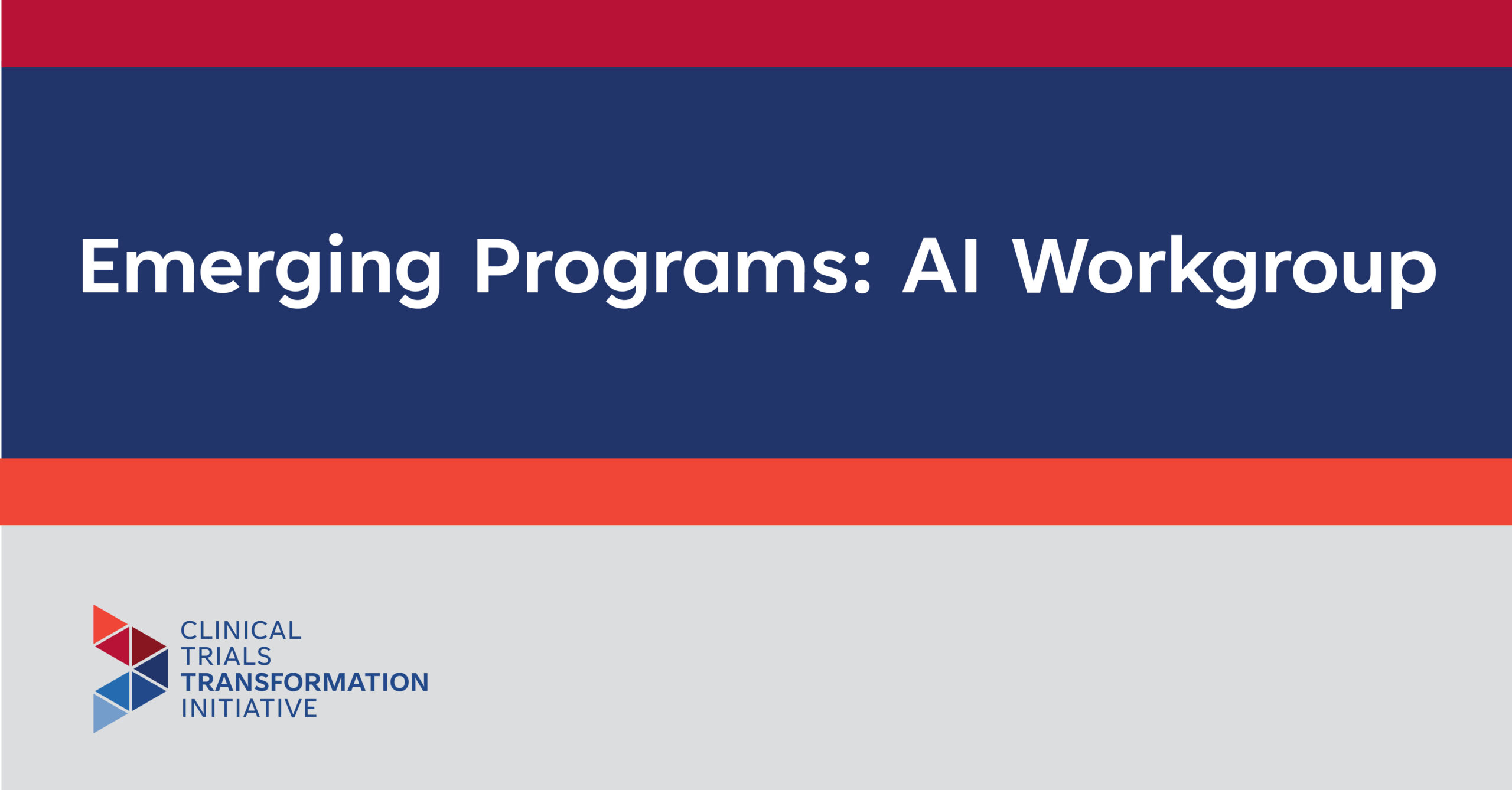 CTTI_Emerging Programs- AI Workgroup_graphic_03jun2025 (1)
